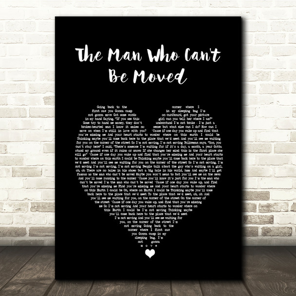 The Script The Man Who Can't Be Moved Black Heart Song Lyric Quote Music Print