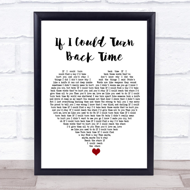 Cher If I Could Turn Back Time White Heart Song Lyric Quote Music Print