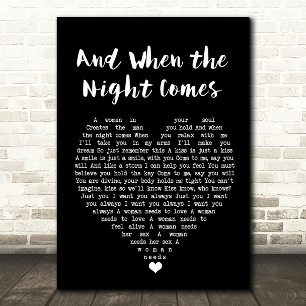 Jon and Vangelis And When the Night Comes Black Heart Song Lyric Quote Music Print