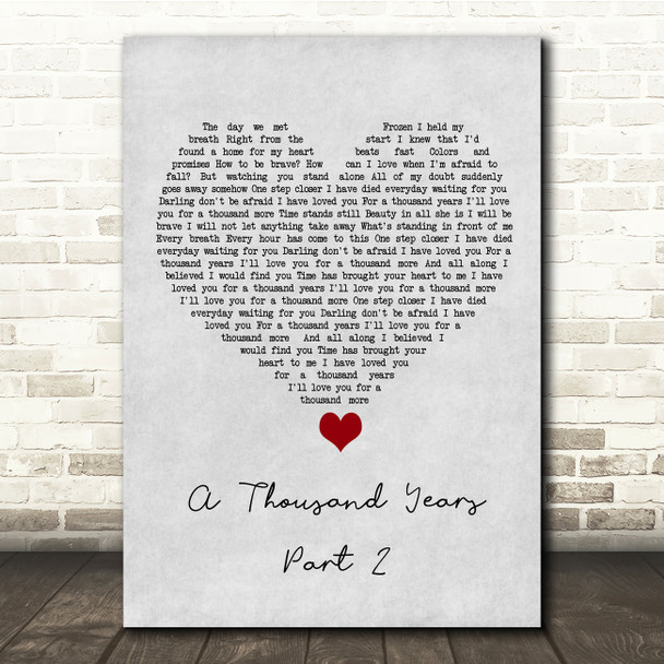 Christina Perri A Thousand Years - Part 2 Grey Heart Song Lyric Quote Music Print