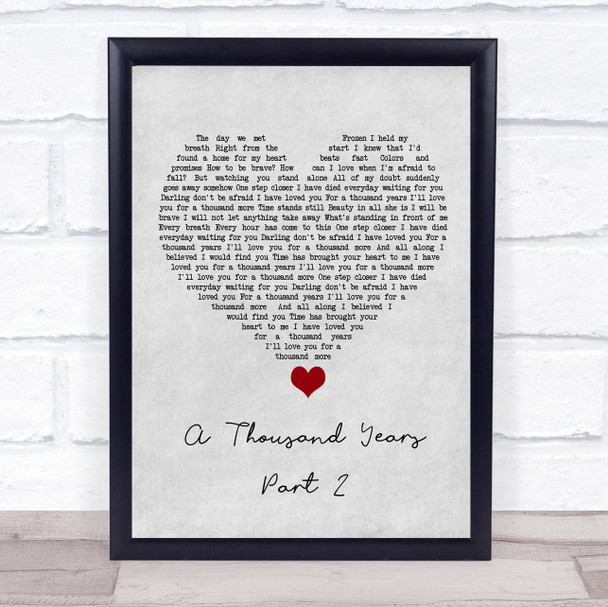 Christina Perri A Thousand Years - Part 2 Grey Heart Song Lyric Quote Music Print