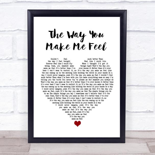 Ronan Keating The Way You Make Me Feel White Heart Song Lyric Quote Music Print