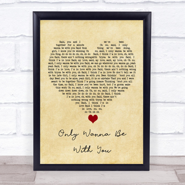 Samm Henshaw Only Wanna Be With You Vintage Heart Song Lyric Quote Music Print