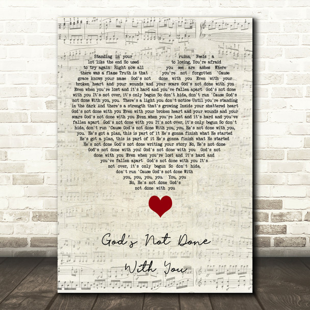 Tauren Wells God's Not Done With You Script Heart Song Lyric Quote Music Print