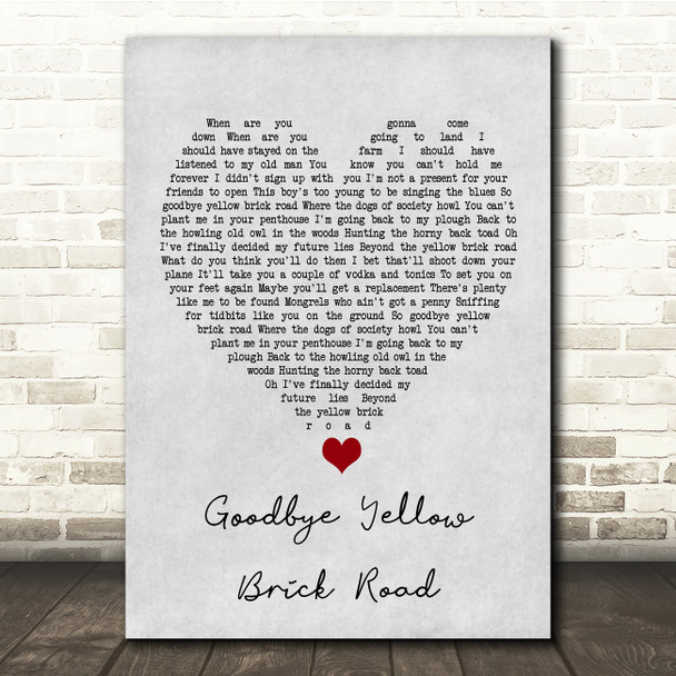 Elton John Goodbye Yellow Brick Road Grey Heart Song Lyric Quote Music Print