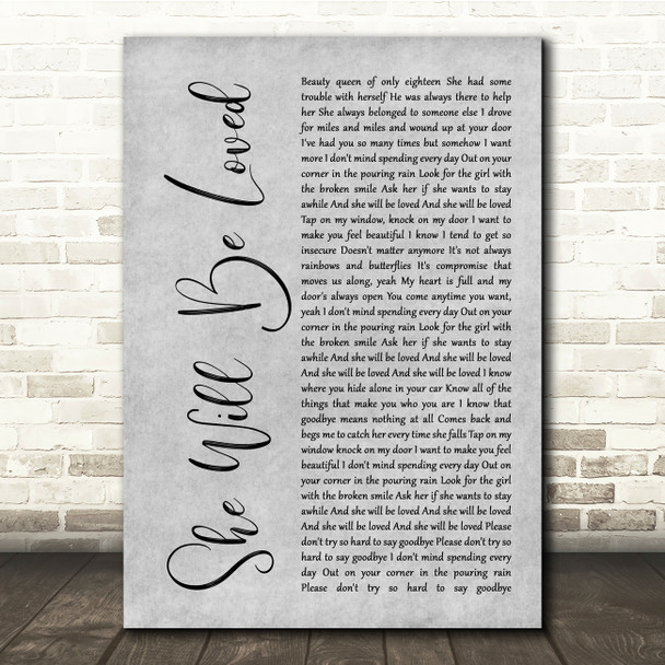 Maroon 5 She Will Be Loved Grey Rustic Script Song Lyric Quote Music Print