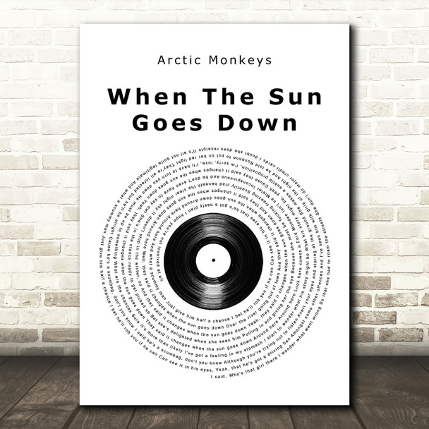 Arctic Monkeys When The Sun Goes Down Vinyl Record Song Lyric Quote Music Print