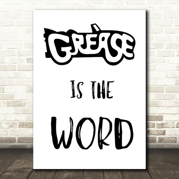Grease Is The Word Song Lyric Quote Print