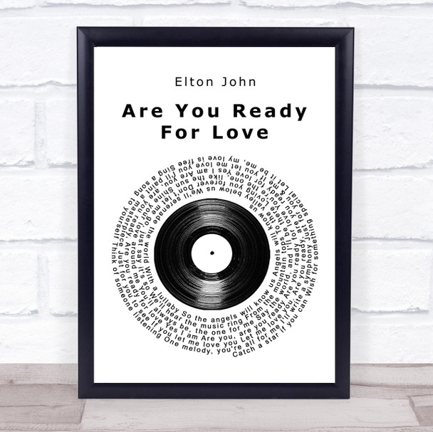 Elton John Are You Ready For Love Vinyl Record Song Lyric Quote Music Print