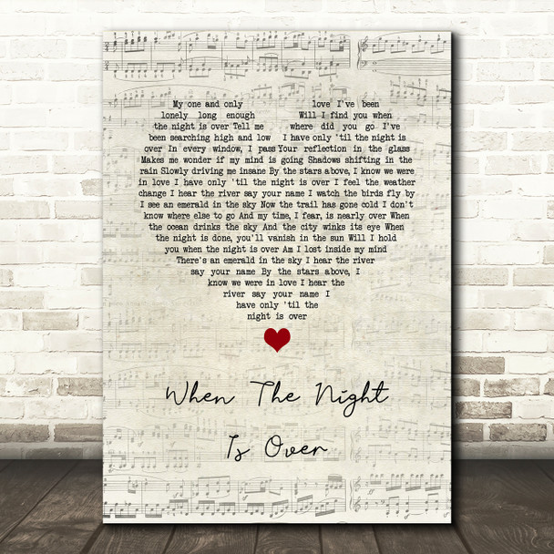 Lord Huron When The Night Is Over Script Heart Song Lyric Quote Music Print