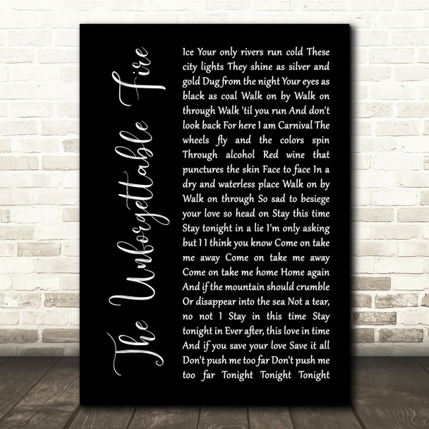 U2 The Unforgettable Fire Black Script Song Lyric Quote Music Print