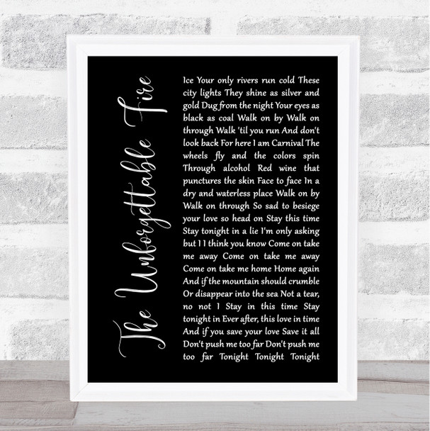 U2 The Unforgettable Fire Black Script Song Lyric Quote Music Print
