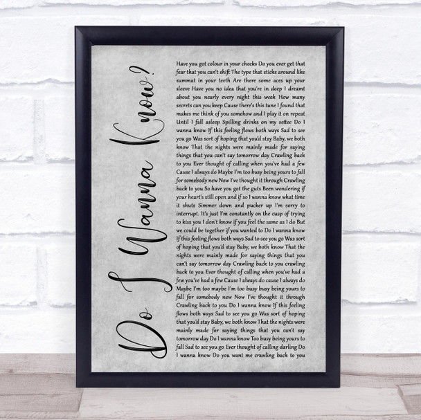 Arctic Monkeys Do I Wanna Know Grey Rustic Script Song Lyric Quote Music Print
