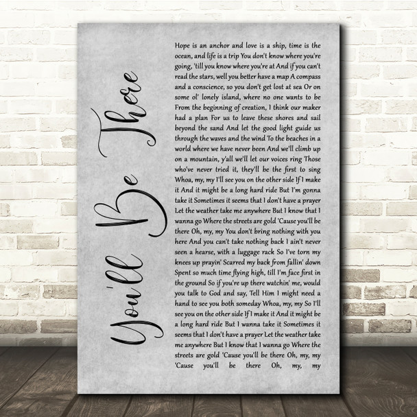 George Strait You'll Be There Grey Rustic Script Song Lyric Quote Music Print