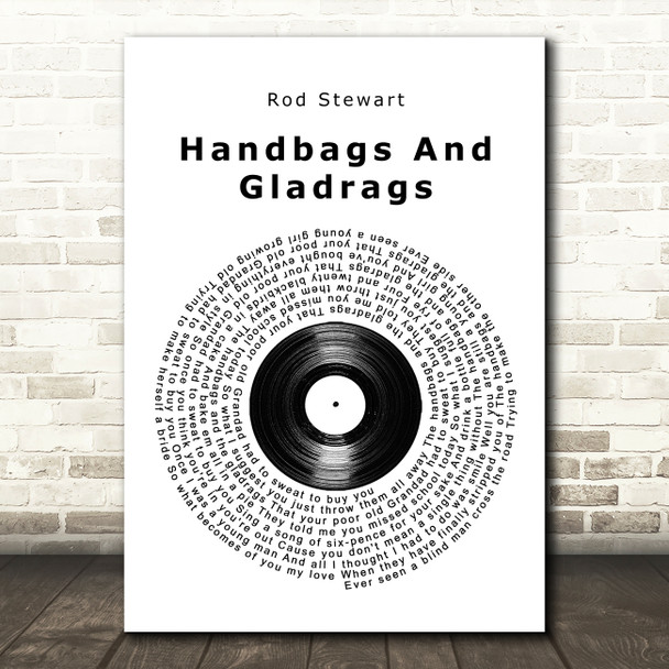 Rod Stewart Handbags And Gladrags Vinyl Record Song Lyric Quote Music Print