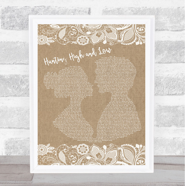 A-ha Hunting High and Low Burlap & Lace Song Lyric Quote Music Print