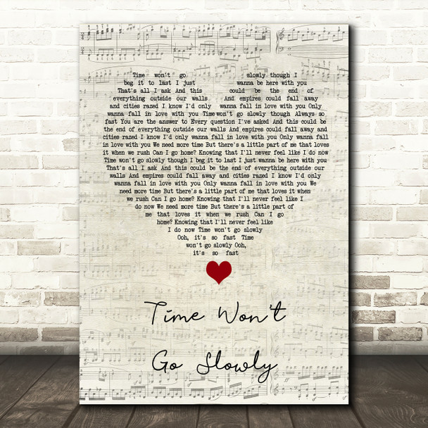 Snow Patrol Time Won't Go Slowly Script Heart Song Lyric Quote Music Print