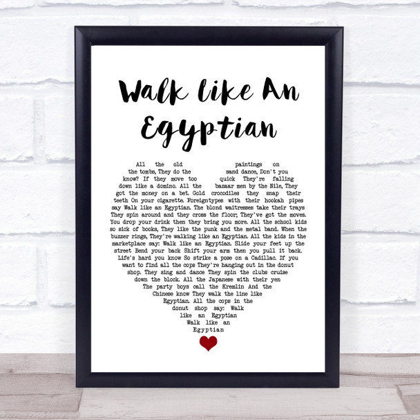 The Bangles Walk Like An Egyptian White Heart Song Lyric Quote Music Print
