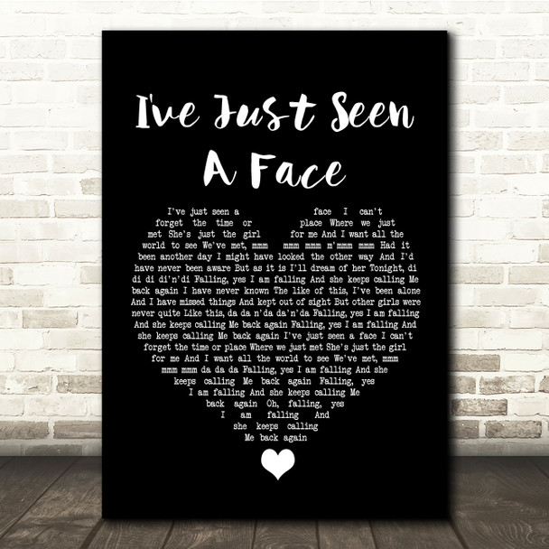 The Beatles I've Just Seen A Face Black Heart Song Lyric Quote Music Print