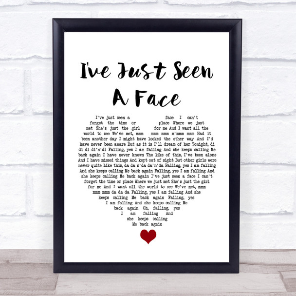 The Beatles I've Just Seen A Face White Heart Song Lyric Quote Music Print