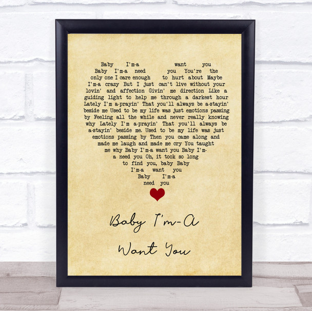 Bread Baby I'm-A Want You Vintage Heart Song Lyric Quote Music Print