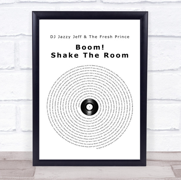 DJ Jazzy Jeff & The Fresh Prince Boom Shake The Room Vinyl Record Song Lyric Quote Music Print