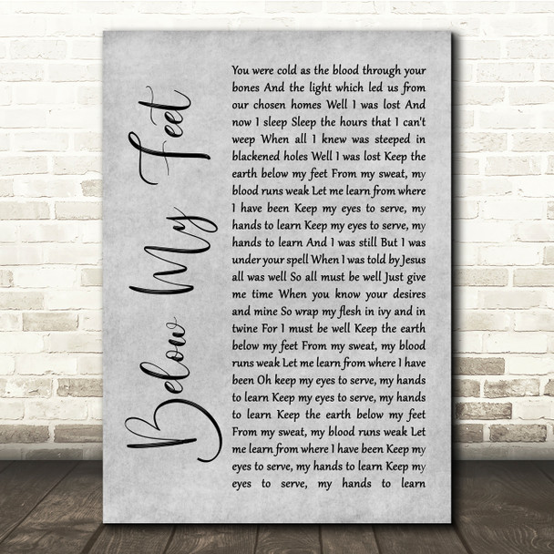 Mumford & Sons Below My Feet Grey Rustic Script Song Lyric Quote Music Print