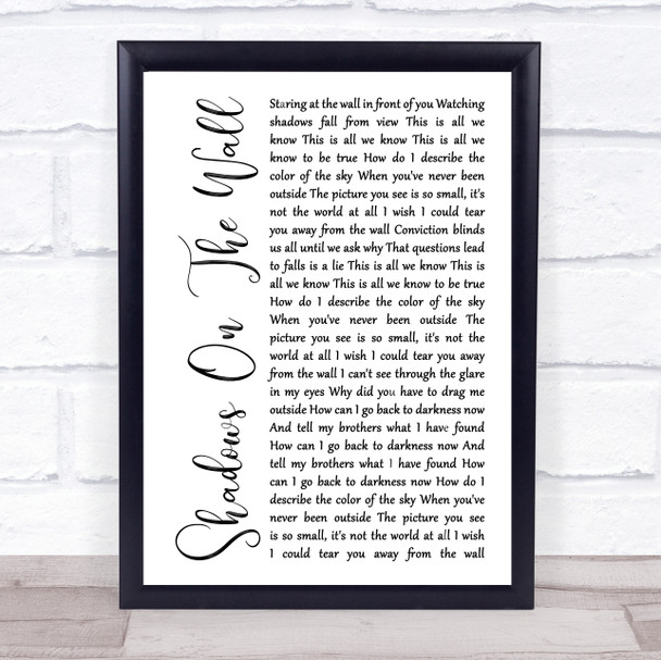 Blacktop Mojo Shadows On The Wall White Script Song Lyric Quote Music Print