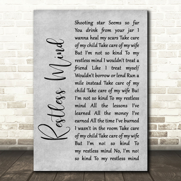 Stereophonics Restless Mind Grey Rustic Script Song Lyric Quote Music Print