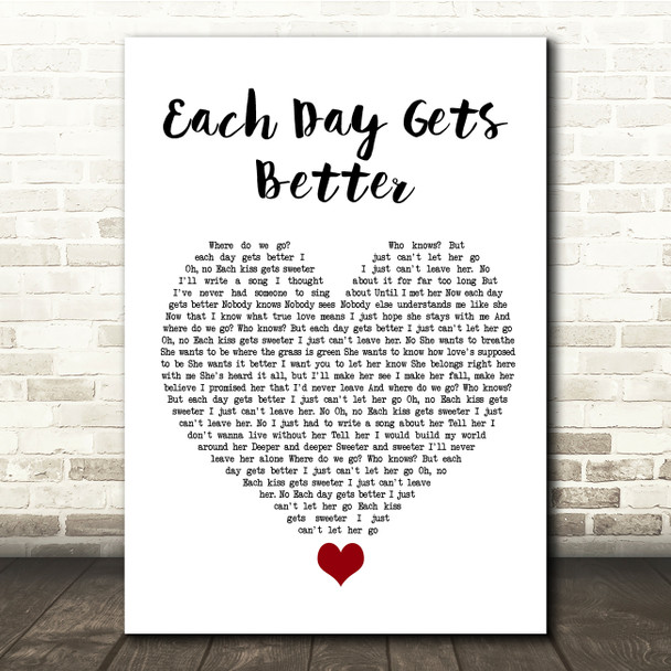 John Legend Each Day Gets Better White Heart Song Lyric Quote Music Print