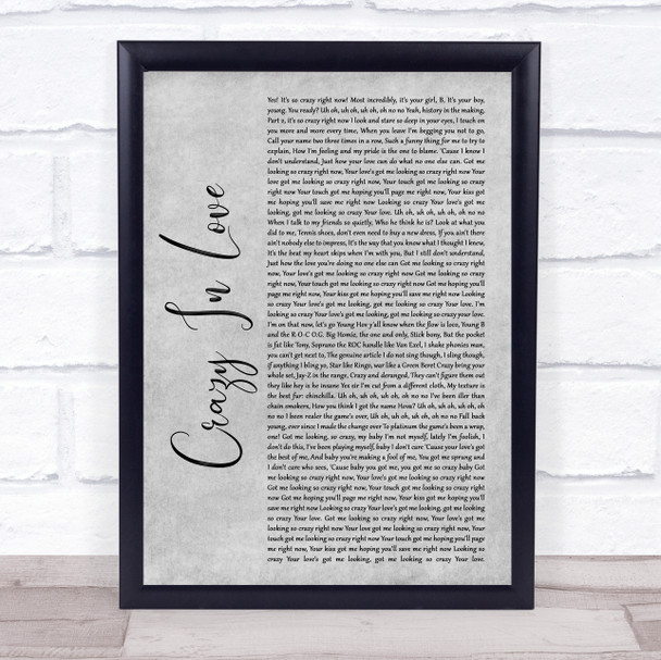 Beyonce Crazy In Love Grey Rustic Script Song Lyric Quote Music Print