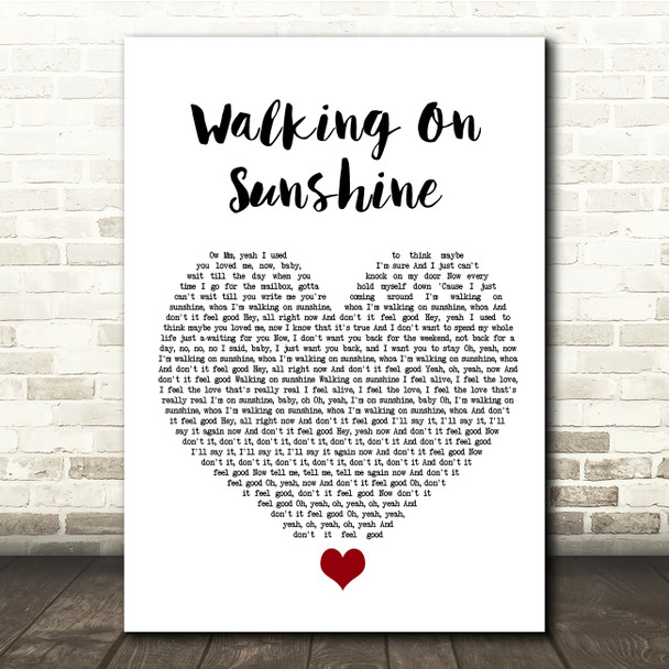 Katrina And The Waves Walking On Sunshine White Heart Song Lyric Quote Music Print
