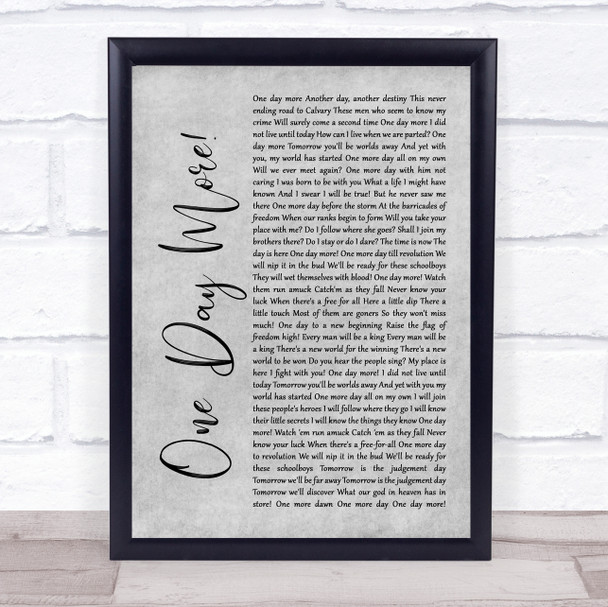 Les Miserables Cast One Day More Grey Rustic Script Song Lyric Quote Music Print