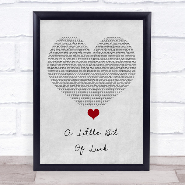 DJ Luck & MC Neat A Little Bit of Luck Grey Heart Song Lyric Quote Music Print