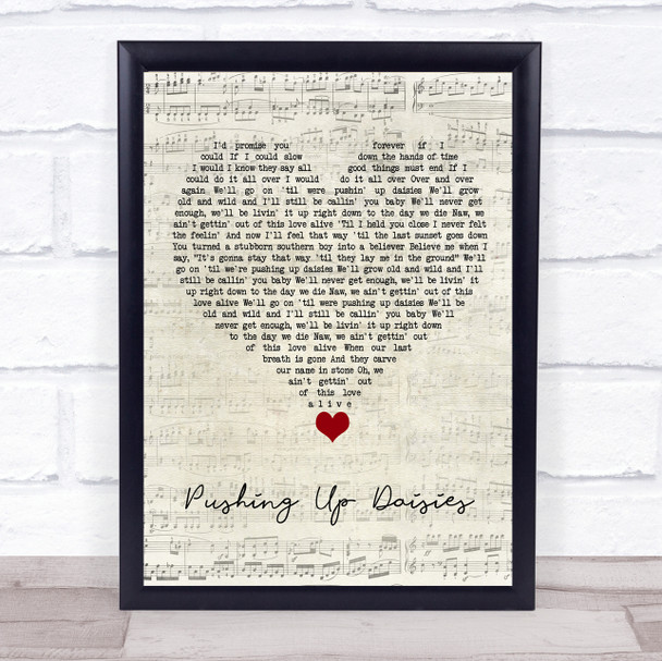 Brothers Osborne Pushing Up Daisies Script Heart Song Lyric Quote Music Print