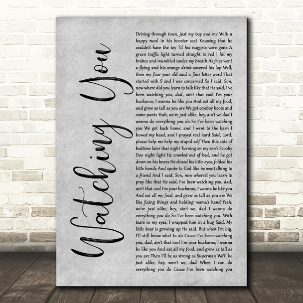 Rodney Atkins Watching You Grey Rustic Script Song Lyric Quote Music Print