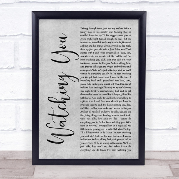 Rodney Atkins Watching You Grey Rustic Script Song Lyric Quote Music Print