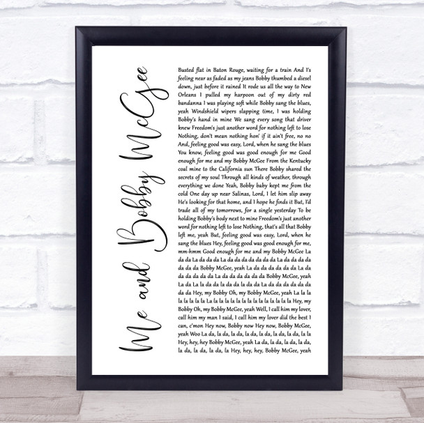 Janis Joplin Me and Bobby McGee White Script Song Lyric Quote Music Print