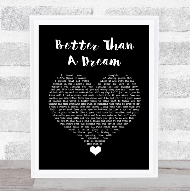 Marty Mone Better Than A Dream Black Heart Song Lyric Quote Music Print