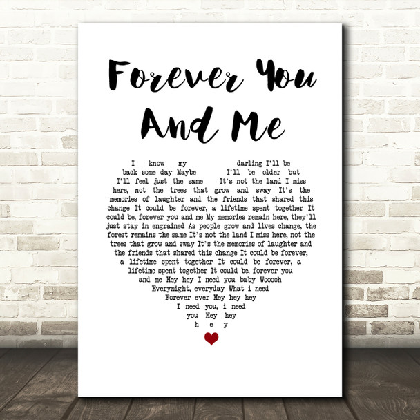 The Teskey Brothers Forever You And Me White Heart Song Lyric Quote Music Print
