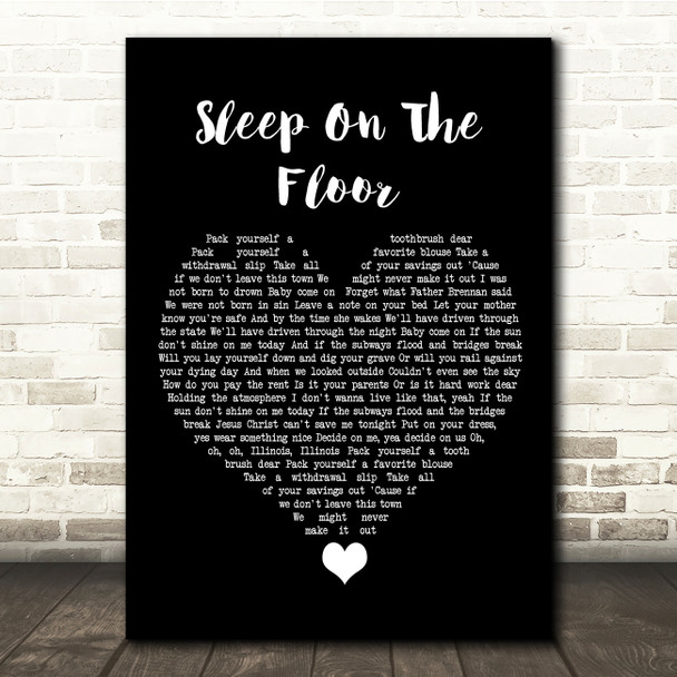 The Lumineers Sleep On The Floor Black Heart Song Lyric Quote Music Print