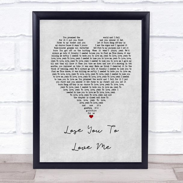 Selena Gomez Lose You To Love Me Grey Heart Song Lyric Quote Music Print