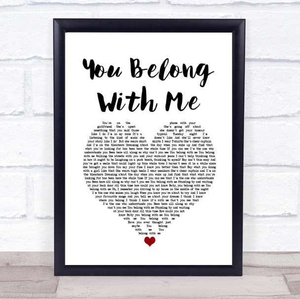 Taylor Swift You Belong With Me White Heart Song Lyric Quote Music Print