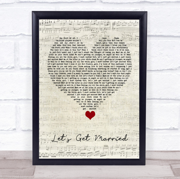 Jagged Edge Let's Get Married Script Heart Song Lyric Quote Music Print