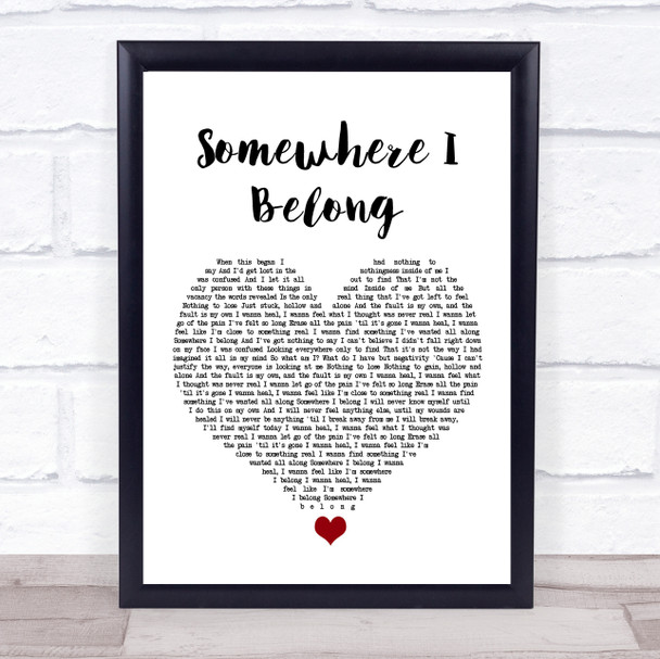 Linkin Park Somewhere I Belong White Heart Song Lyric Quote Music Print