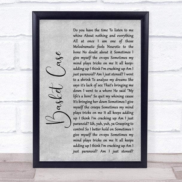 Green Day Basket Case Grey Rustic Script Song Lyric Quote Music Print