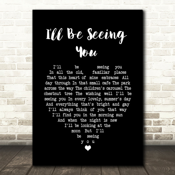 Peggy Lee I'll Be Seeing You Black Heart Song Lyric Quote Music Print