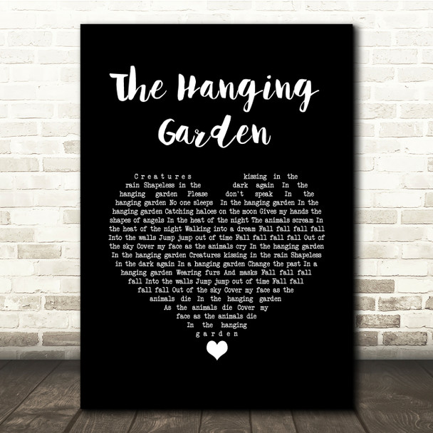 The Cure The Hanging Garden Black Heart Song Lyric Quote Music Print