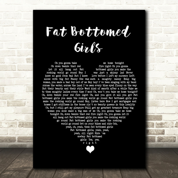Queen Fat Bottomed Girls Black Heart Song Lyric Quote Music Print