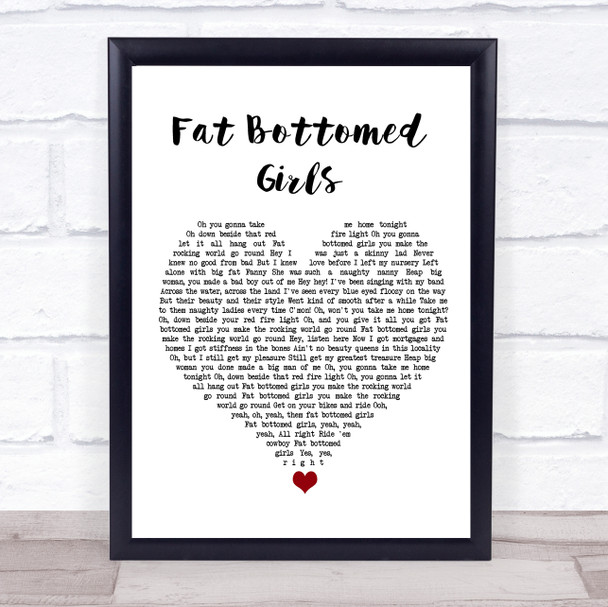 Queen Fat Bottomed Girls White Heart Song Lyric Quote Music Print